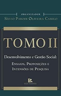 Livro Desenvolvimento e gestão social: ensaios,proposições e intenções de pesquisa