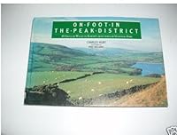 On Foot in the Peak District: 40 Circular Walks 0715303430 Book Cover