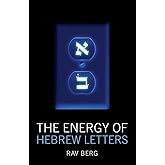 The Energy of Hebrew Letters: The Quantum Story of the Original Alphabet