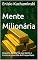 Livro Mente Milionária: Desperte o Poder da sua Mente e Construa uma Vida de Prosperidade