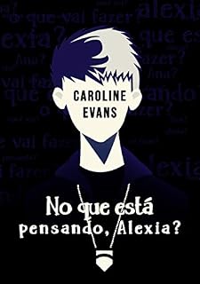 Livro No que está pensando, Alexia?