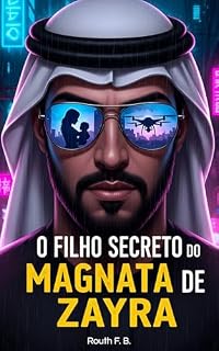 O Filho Secreto do Magnata de Zayra