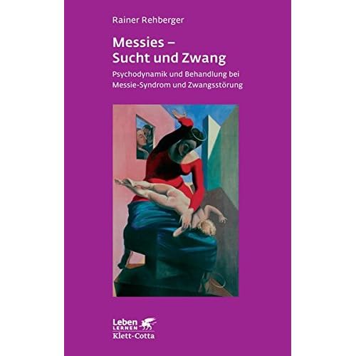 [PDF] Download Messies - Sucht und Zwang Kostenlos