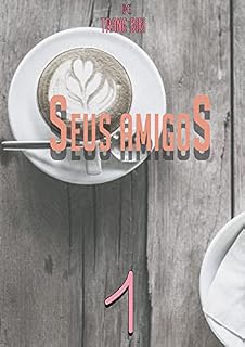 Livro Seus Amigos (Livro 1)