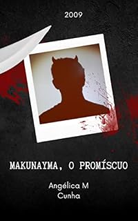 Livro MAKUNAYMA, O PROMÍSCUO: KAMASUTRA