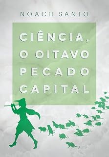 Livro Ciência, o oitavo pecado capital