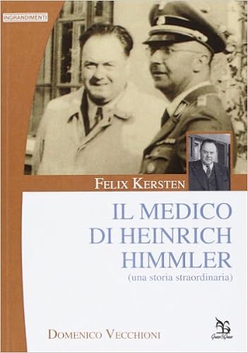 Domenico Vecchioni – Felix Kersten. Il medico di Heinrich Himmler (2013)
