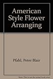 American Style Flower Arranging