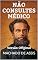 Livro NÃO CONSULTES MÉDICO: Versão Original