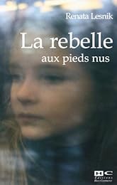 La  rebelle aux pieds nus
