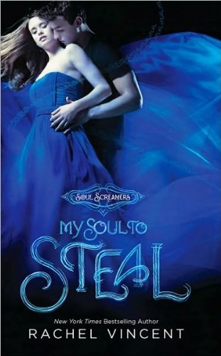 My Soul to Steal (Soul Screamers, Book 4) (text only) Original edition by R. Vincent