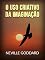 Livro O uso criativo da Imaginação (Traduzido)