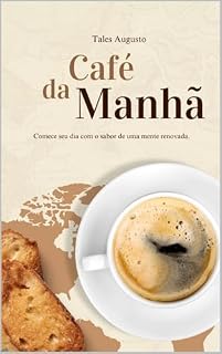 Livro Café da Manhã: Comece seu dia com o sabor de uma mente renovada.