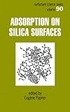 Adsorption on Silica Surfaces, Papirer, Eugène, 0824700031