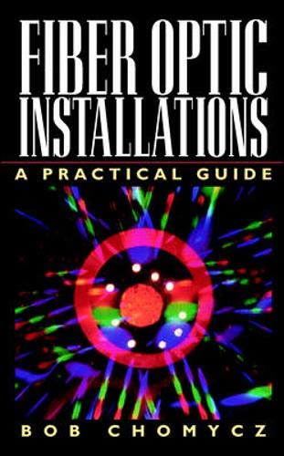 Fiber Optic Installations: A Practical Guide