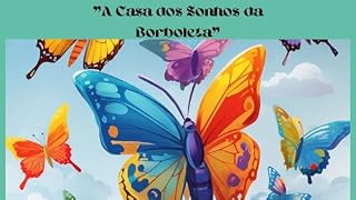 Livro "A Casa dos Sonhos da Borboleta"