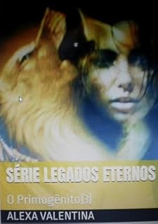 Livro Série Legados Eternos