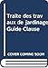 Traité des travaux de jardinage Guide Clause by 