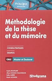 Méthodologie de la thèse et du mémoire