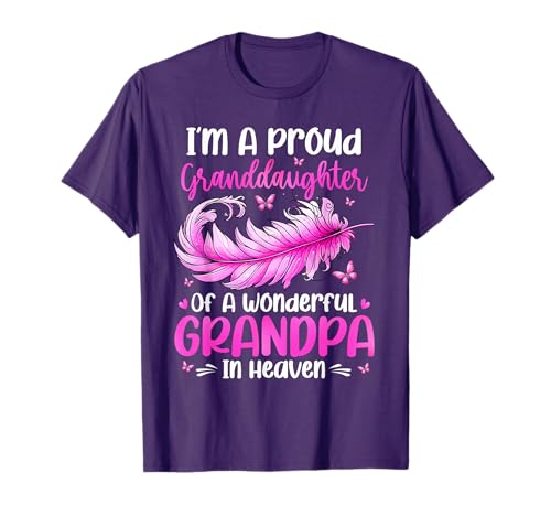 Proud Granddaughter Of Wonderful Grandpa In Heaven Memorial T-Shirt