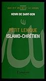 Petit lexique islamo-chrÃ©tien (French Edition) by 