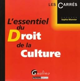 L' essentiel du droit de la culture