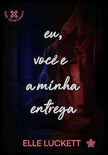 Livro Eu, Você e a Minha Entrega (Clube Stigmata Livro 5)