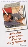 Articuler production d'écrit et grammaire by 