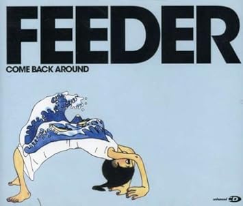 Feeder Come Back Around 2 Amazon Com Music