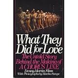 What They Did for Love: The Untold Story Behind the Making of 