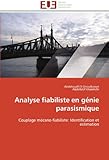 Analyse fiabiliste en génie parasismique: Couplage mécano-fiabiliste:
Identification et estimation (Omn.Univ.Europ.) (French Edition)