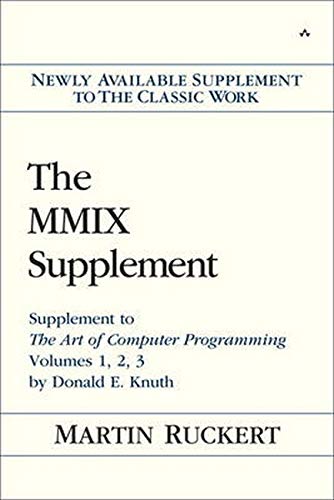The MMIX Supplement: Supplement to The Art of Computer Programming Volumes 1, 2, 3 by Donald E. Knut - //medicalbooks.filipinodoctors.org