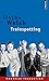 Trainspotting (English and French Edition) by