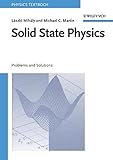 Solid State Physics - Problems and Solutions