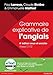Grammaire explicative de l'anglais Niveau C1/C2 : Avec une version en ligne et une plateforme e-lear by 