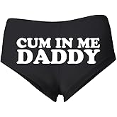 Wild Bobby Cum in Me Daddy Sexy Slutty Naughty Women's Cotton Spandex Booty Shorts