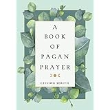 A Book of Pagan Prayer