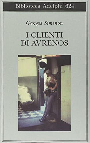 Georges Simenon - I clienti di Avrenos (2014)