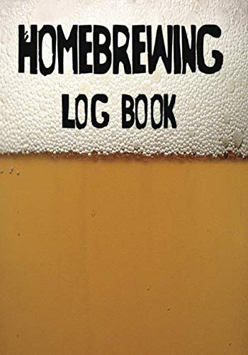 Homebrewing Log Book by Jason Wilkey