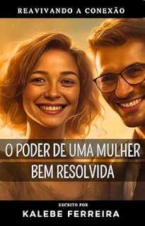 Livro O Poder de Uma Mulher Bem Resolvida
