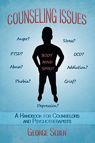 Counseling Issues: A Handbook for Counselors and Psychotherapists Paperback – February 8, 2013
