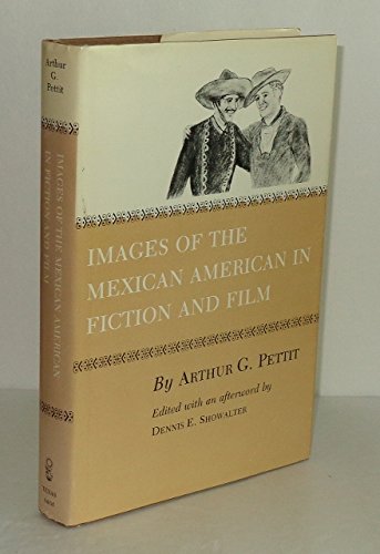 Images of the Mexican American in Fiction and Film