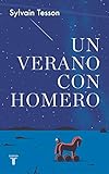 Un verano con Homero (Spanish Edition) by Sylvain Tesson