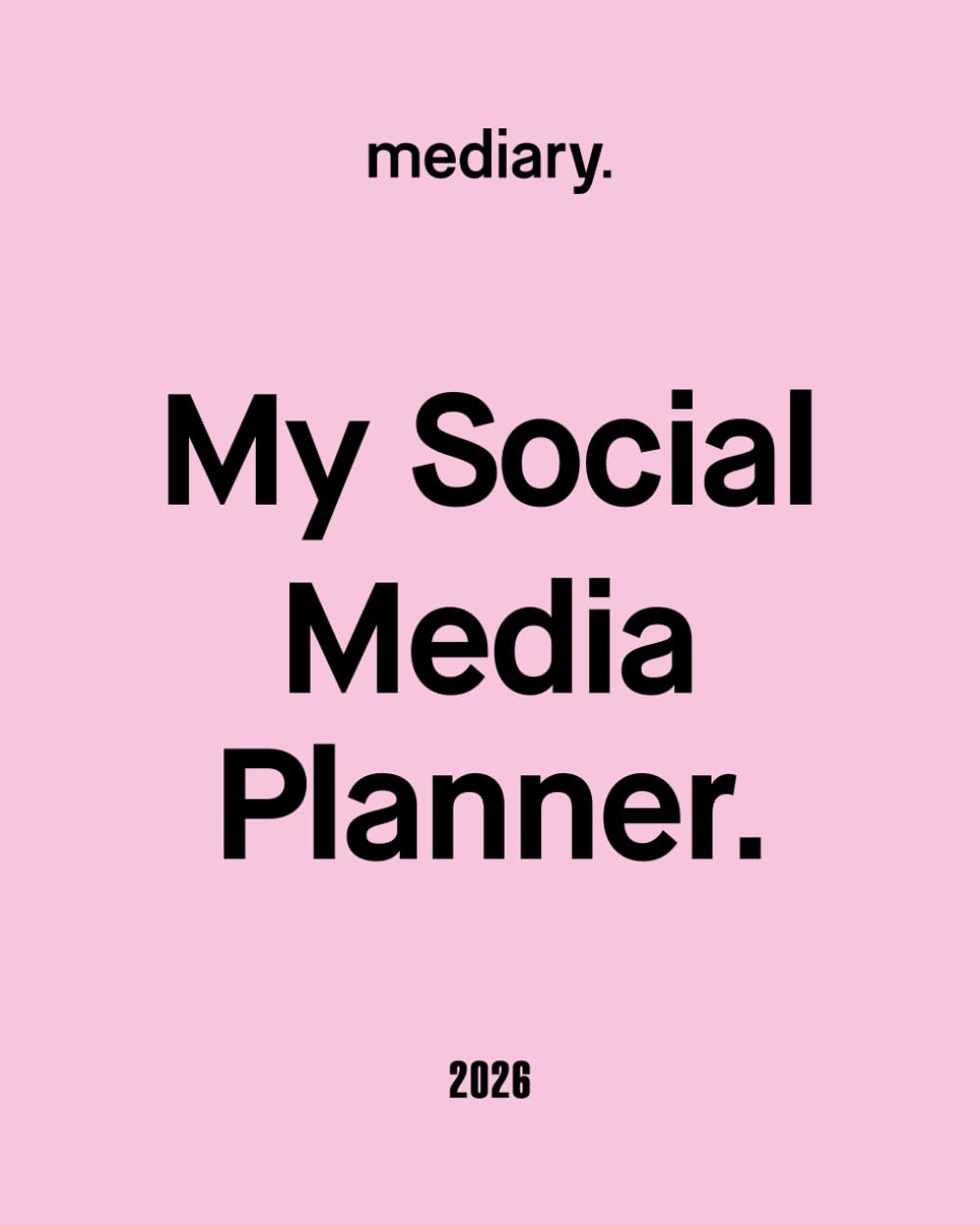 Mediary My Social Media Planner: Millennial Pink 2024 A5 Planner