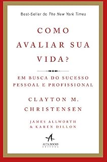 Livro Como Avaliar Sua Vida?: Em busca do sucesso pessoal e profissional