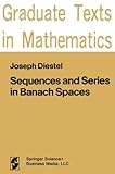 Sequences and Series in Banach Spaces