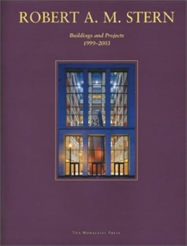 Download Robert A. M. Stern: Buildings and Projects, 1999-2003 PDF