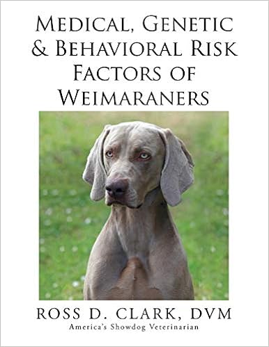 Medical, Genetic & Behavioral Risk Factors of Weimaraners �y�[�p�[�o�b�N - 2014/8/18