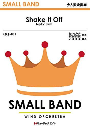 Qq401 少人数吹奏楽 Shake It Off Taylor Swift ミュージックエイト 本 通販 Amazon