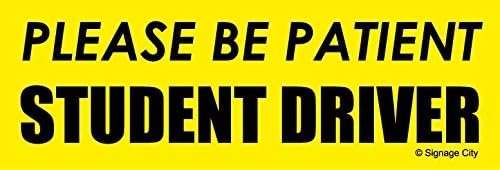 Signage City™ New Student Driver Car Bumper Magnet - "Please Be Patient" Premium Quality Visible Bright Yellow Auto Decal, Raising Awareness and Promoting Safety - 1 Pack